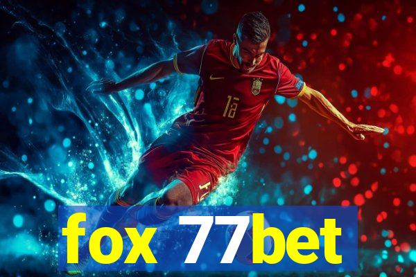 fox 77bet